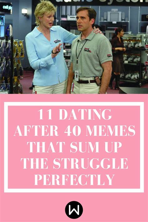 dating after 40 memes